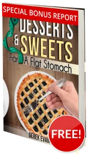 Desserts and Sweets for a Flat Stomach