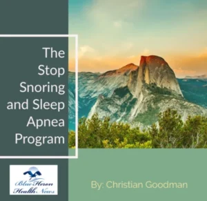 The Stop Snoring and Sleep Apnea Program